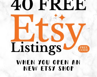 40 Free Listings When You Open An Etsy Shop, Free Code, NO need TO BUY this listing, Use This Free Etsy Referral Link To Open Your Shop.