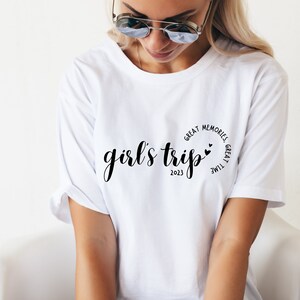 Sisters Girl's Trip 2023 Great Memories Great Time Shirt Svg file, Girl's Weekend, Girls Night Out, Girl's Weekend, Girls Night Out svg.