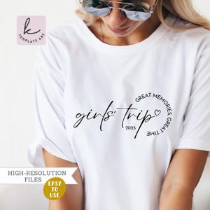 Viaggio di ragazze estetiche 2025 Grandi ricordi Maglietta Great Time File Svg Weekend Vacay Night Out Dxf 2025 Vacanza File di taglio facile da usare Cricut
