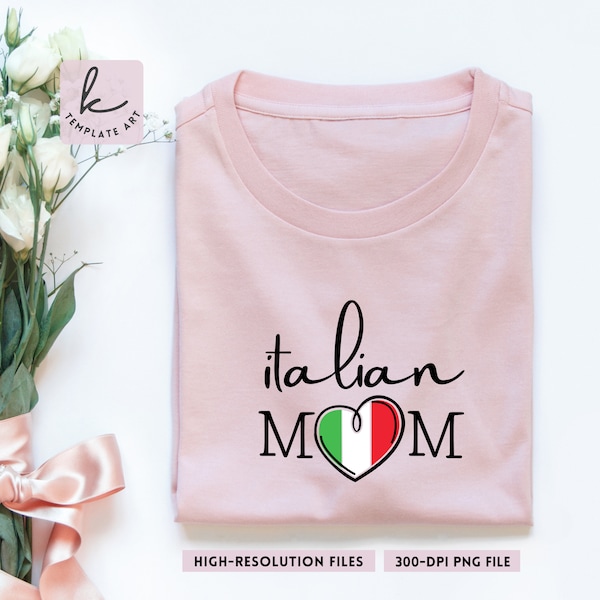 Italian Mom Png Svg, Mama Italia, Png Motherhood, Italy Mom Clipart Italian Parenting graphics, Maternità italiana, Italian sweatshirt.