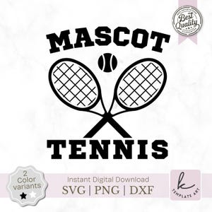 Tennis SVG PNG, Tennis Mascot Svg, Tennis Team Svg, Tennis Shirt, Team Logo Svg, Tennis Template Svg, Tennis Team Shirts, Tennis Mom Dad Svg