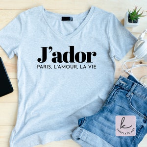 Französisches Zitat J'adore Paris L'amour Le Vie Shirt SVG-Datei T-shirt Paris Süßer Slogan Png einfach zu schneidende Datei für Cricut kommerzielle Nutzung