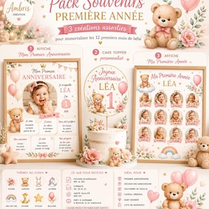 May include: A digital souvenir pack for a baby's first year featuring two posters and a cake topper. The designs include teddy bears, pink balloons, and floral accents. Text includes 'Pack Souvenirs PREMIÈRE ANNÉE', 'Mon Premier Anniversaire', and 'Ma Première Année' with placeholders for photos and personal details.