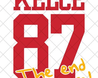 Travis Kelce 87 "End of an Era" PNG, Kansas City Football Design (Digital Download)