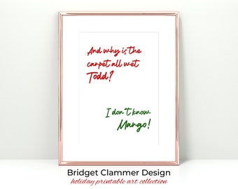 Christmas Urlaub Todd & Margo Zitat Kunstdruck (Digitaler Download)