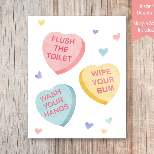 Kids Bathroom Art Printable, Valentines Day Bathroom, Conversation Hearts, Wipe your Bum Flush the Toilet Wash your Hands, Bathroom Rules