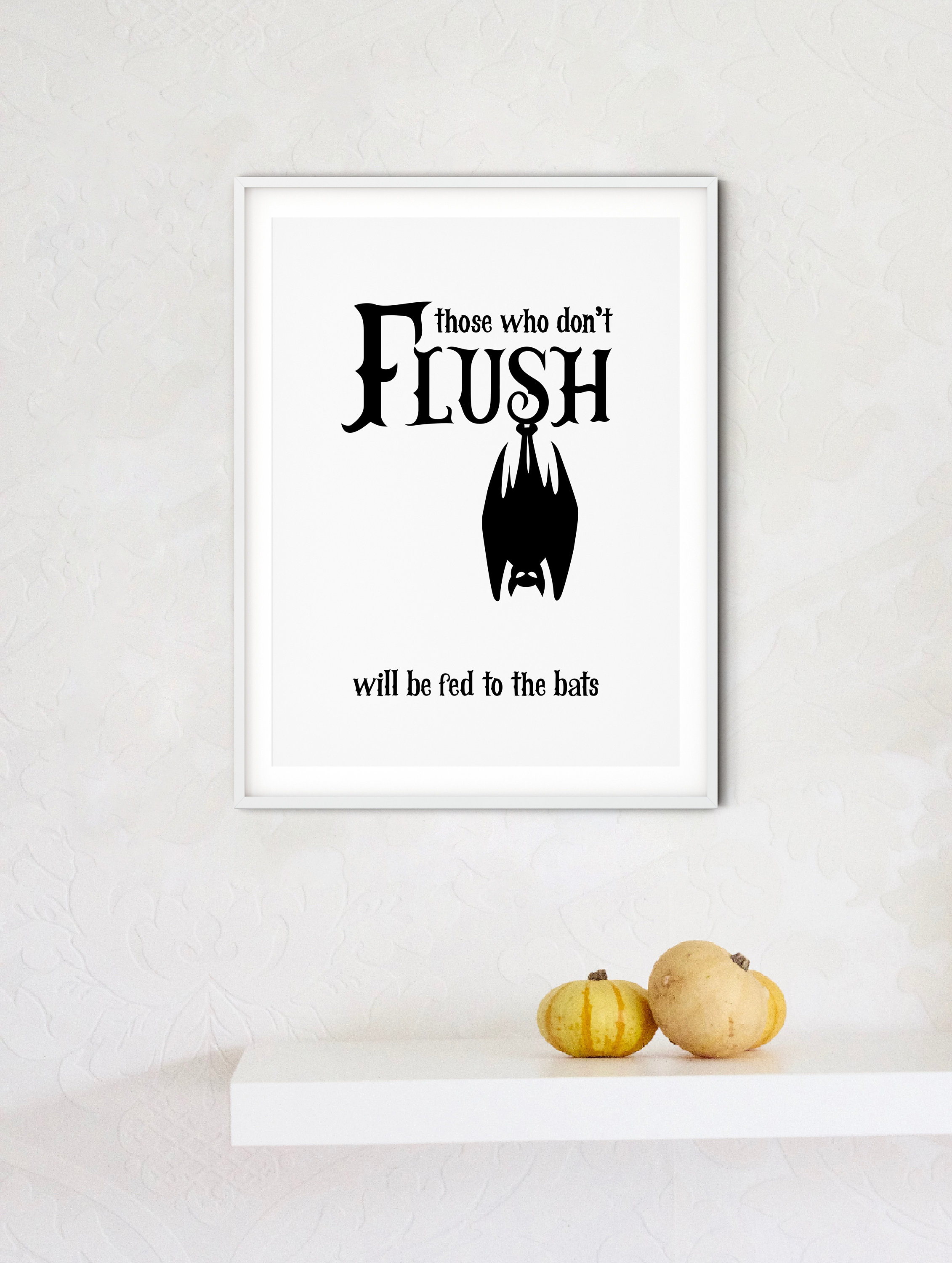 Flush the Toilet Halloween Printable Bathroom Wall Art Funny Etsy