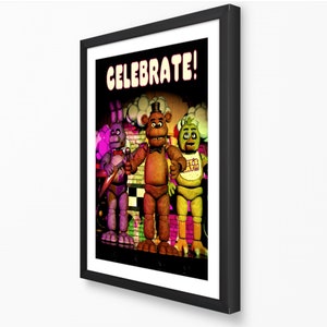 May include: Framed print featuring the characters from the video game Five Nights at Freddy's. The image shows Freddy, Bonnie, and Chica with the word "CELEBRATE!" at the top. The characters are set against a stage background.
