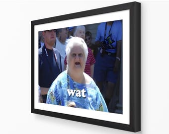 wat - Classic Meme Poster | Nostalgic Internet Meme Prints