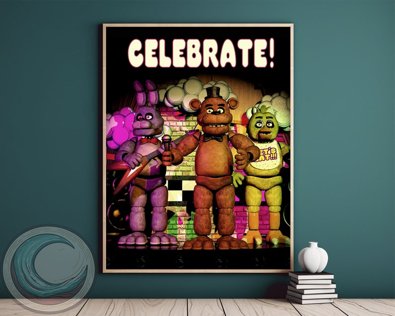 May include: A framed poster featuring the characters from the video game Five Nights at Freddy's. The poster has the word "CELEBRATE!" at the top. The characters include Freddy, Bonnie, and Chica, standing on a stage with a brick wall background.