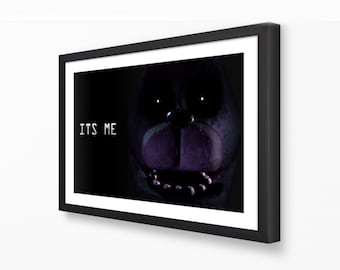 It's Me. FNAF In-Game Poster - Horror Game Posters