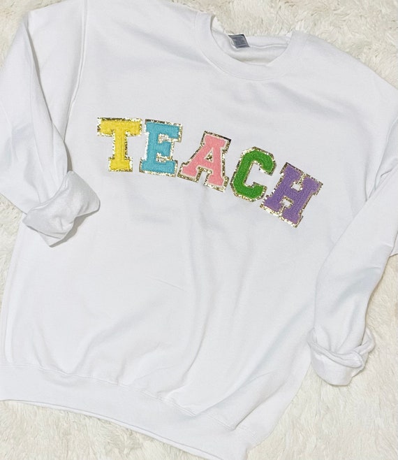 Pastel Teach Chenille Patch Sweatshirt Chenille Letters, Varsity Letter -  Etsy