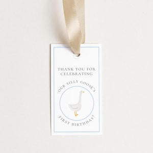 Editable Blue One Silly Goose Thank You Gift Tag Silly Goose Party Decor Digital Download