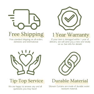 May include: An image with four icons and text. The icons include a delivery truck with the words "Free Shipping", a checkmark in a badge with "1 Year Warranty", hands holding a heart with "Tip-Top Service", and a chain link with "Durable Material".