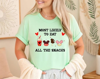 Most Likely To Eat All The Snacks Shirt, Disney Just Here For The Snacks Tee, Disneyland Family Trip Shirt, Disney Matching Unisex Shirt
