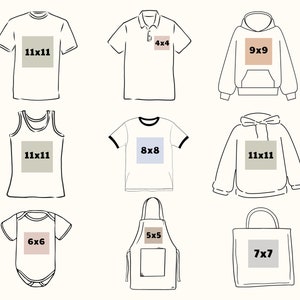 May include: Line drawings of various apparel items, including a t-shirt, polo shirt, hoodie, tank top, t-shirt, hoodie, onesie, apron, and tote bag. Each item has a rectangular area marked with dimensions in inches, such as 11x11, 4x4, 9x9, 8x8, 6x6, 5x5, and 7x7.