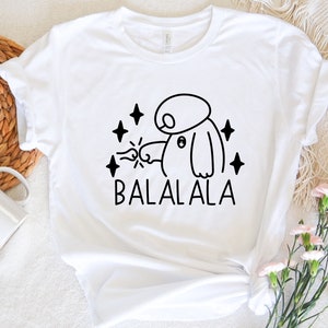 Disney Baymax Shirt, Baymax Big Hero 6 Shirt, Baymax Ba La La La Shirt, Disneyland Family Trip Tee, Disneyworld Baymax Tee, Cute Baymax Gift