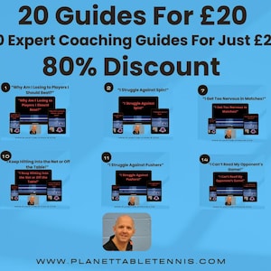 以下が含まれることがあります： 青色のグラフィックで、「20 Guides For £20」と「20 Expert Coaching Guides For Just £20」のテキストと「80% Discount」が表示されています。コーチングガイドのスクリーンショットと男性のポートレートも含まれています。ウェブサイトはwww.planettabletennis.comです。