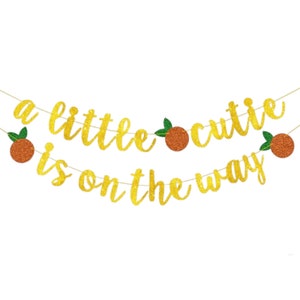 Cutie Baby Shower Banner: Orange & Gold Glitter, 5.9 inch Letters