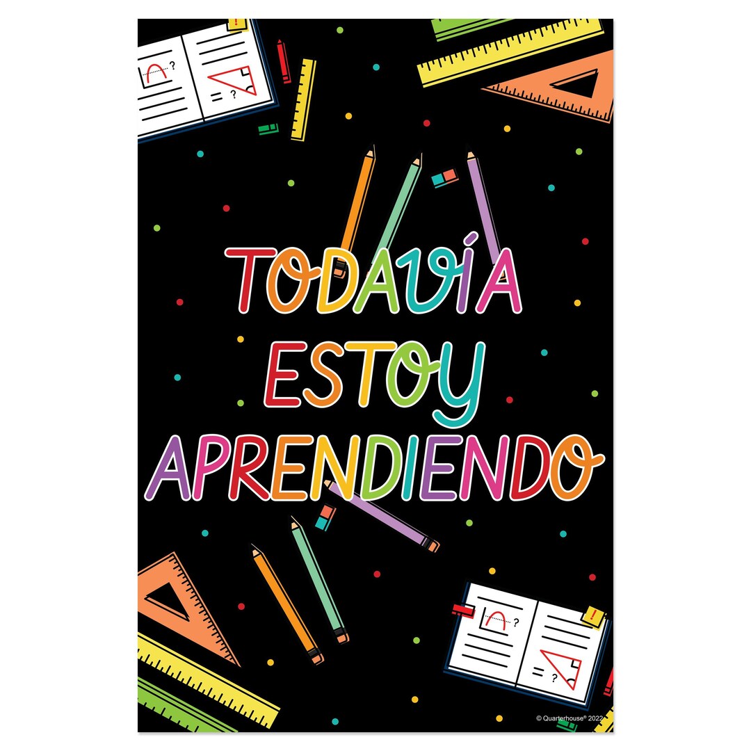 Quarterhouse 'todavía Estoy Aprendiendo' Spanish Motivational Poster ...