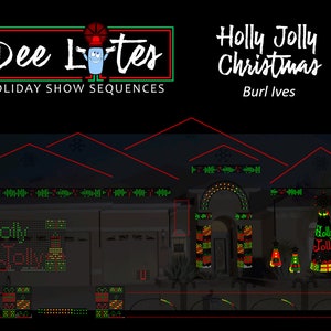 May include: A house decorated with Christmas lights, including a large sign that reads "Holly Jolly" and a smaller sign that reads "Dee Lites Holiday Show Sequences".
