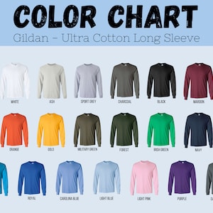 Puede incluir: Una carta de colores para camisetas de manga larga Gildan Ultra Cotton, que muestra veintitr&eacute;s opciones de color diferentes dispuestas en tres filas. Cada camiseta se muestra con su nombre de color impreso en negro debajo.