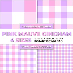 Può includere: Quattro motivi di gingham rosa e malva senza cuciture in quattro dimensioni. I motivi sono 30,48 cm per 30,48 cm e 300 DPI. Il testo "Pink Mauve Gingham 4 Sizes 4 JPG 12 X 12 INCH 300 DPI INSTANT DOWNLOAD PRINTABLES GODDESS" è sull'immagine.