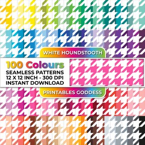 May include: A digital download of 100 seamless houndstooth patterns in various colors. Each pattern is 12 inches by 12 inches and 300 DPI. The text "WHITE HOUNDSTOOTH", "100 Colours", "SEAMLESS PATTERNS", "12 X 12 INCH - 300 DPI", "INSTANT DOWNLOAD", and "PRINTABLES GODDESS" is included in the image.