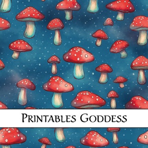May include: A seamless pattern featuring red and white mushrooms with white spots on a blue background with white dots. The text "PRINTABLES GODDESS" is at the bottom of the image.