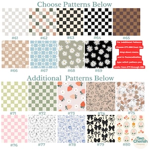 K&ouml;nnte beinhalten: Eine Auswahl an Stoffmustern, darunter Schachbrett-, Blumen- und Smiley-Designs. Das Bild enth&auml;lt den Text "Choose Patterns Below" und "Additional Patterns Below" mit Musternummern von #61 bis #80. Die Muster dienen zur Personalisierung.