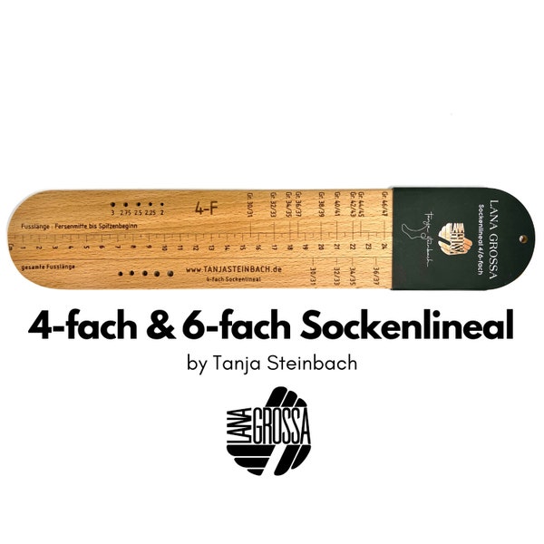 Sockenlineal 4-fach und 6-fach Sockenlehre von Tanja Steinbach und Lana Grossa für Sockenwolle Größe 30-47