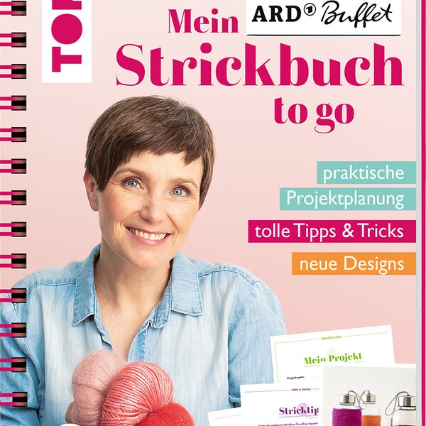 Mein ARD Buffet Strickbuch to go - Tanja Steinbach