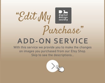 Edit My Purchase | Add-On Sevice | Proffessionel Services | Enhancing Photos