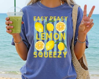 Easy Peasy Lemon Squeezy Summer Lemon T-Shirt, Yellow Tee, Citrus Fruit Shirt, Fresh Lemonade Top, Summer Vibes Clothing, Lemon Lover Gift
