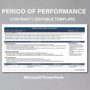 May include: A document titled "Period of Performance" with the text "Contract | Editable Template." The document is a status update with sections for project summary, software implementation, marketing, and data visualization reports. The document is created in Microsoft PowerPoint.