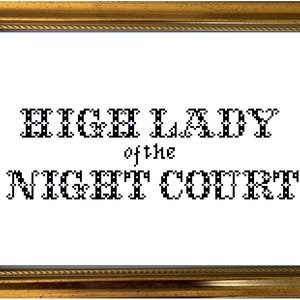 High Lady of the Night Court - PDF Cross Stitch Pattern