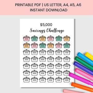 May include: A white printable savings challenge sheet with a $5,000 goal. The sheet features a grid of colorful pots, each representing a savings amount. Text at the top reads "$5,000 Savings Challenge". The words "Printable PDF | US Letter, A4, A5, A6 Instant Download" are also visible.
