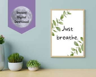 Just Breathe Mindfulness digital wall art print