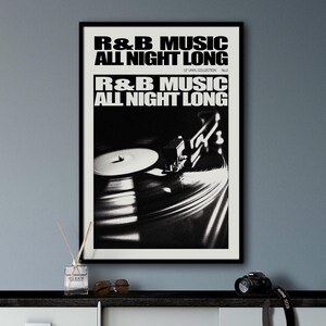 May include: Black and white photo of a record player with the text "R&B MUSIC ALL NIGHT LONG" printed on a white background.