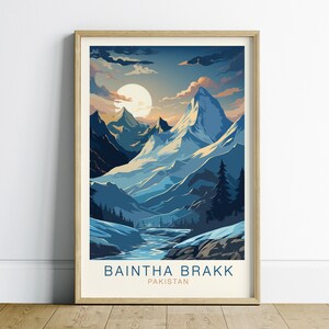 Plakat podróżniczy Sztuka ścienna Wystrój apartamentu, Baintha Brakk Digital Download, Pakistan Travel Print, Modna sztuka ścienna, Sztuka baru krajobrazowego