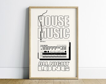 May include: A framed print featuring a black and white illustration of a Roland TR-909 Rhythm Composer. The words "HOUSE MUSIC" and "ALL NIGHT LONG" are printed above and below the instrument. The print is in a wooden frame.