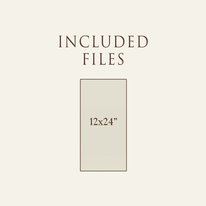 May include: A white rectangle with the text '12x24' inside. The text is brown and the rectangle is outlined in brown. The text 'INCLUDED FILES' is above the rectangle in brown text.