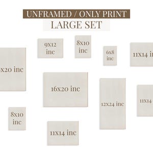 May include: A collection of rectangular prints in various sizes, labeled with dimensions in inches. The prints are arranged on a white background, with text at the top reading "UNFRAMED / ONLY PRINT LARGE SET". Sizes include 16x20, 8x10, 6x8, 11x14, 9x12, and 12x24 inches.