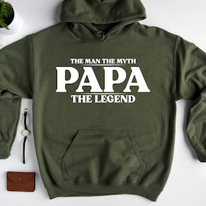 Papa Sweatshirt, The Man The Myth The Legend Hoodie, Father&#39;s Day Gift, Best Dad Ever Sweatshirt, Papa Gift, Father&#39;s Day Sweatshirt