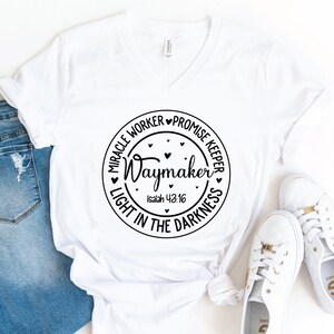 Waymaker V-Neck Shirt, Miracle Worker Promise Keeper Shirt, Faith Shirt, Religious Gift, Christian Shirt, Bible Verse Shirt, Christian Gift image 5