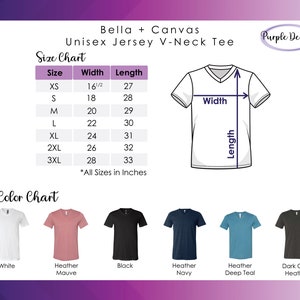May include: Size chart for a Bella + Canvas unisex jersey v-neck t-shirt. The chart shows the width and length measurements in inches for sizes XS to 3XL. A color chart shows the t-shirt in white, heather mauve, black, heather navy, heather deep teal, and dark grey heather.