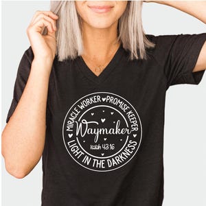 Waymaker V-Neck Shirt, Miracle Worker Promise Keeper Shirt, Faith Shirt, Religious Gift, Christian Shirt, Bible Verse Shirt, Christian Gift image 2