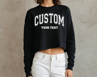 Custom Women's Cropped Sweatshirt, Personalized College Cropped Sweatshirt, College Letters Crop Sweatshirt, Varsity Cropped Sweatshirt