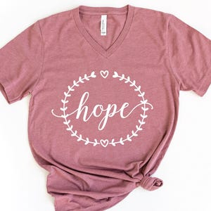 Hope V-Neck Shirt, Inspirational T-Shirt, Motivational Shirt, Positive Gifts, Religious Shirt, Positive Shirt, Hopeful Shirt, Christian Gift image 4