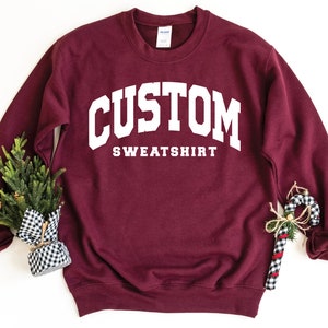 College Letters Sweatshirt, Vintage Sweatshirt, Retro Sweatshirt, Custom Sweatshirt, Custom Quote, Adult, Oversized